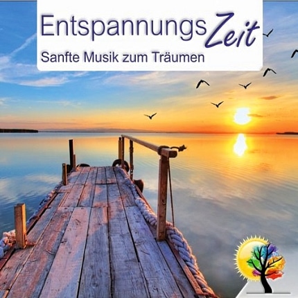 Entspannungszeit – Sanfte Musik zum Träumen