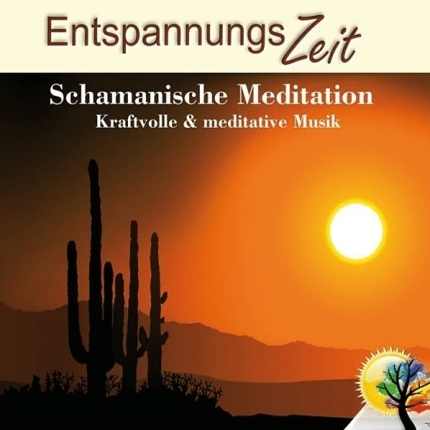 Entspannungszeit – Schamanische Meditation Cd-Front
