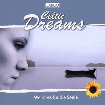 Largo Celtic Dreams – Wellness für die Seele